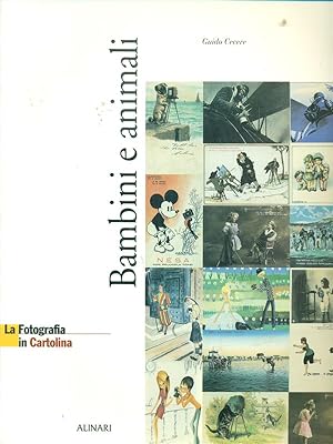 Seller image for La fotografia in Cartolina Bambini e animali for sale by Librodifaccia