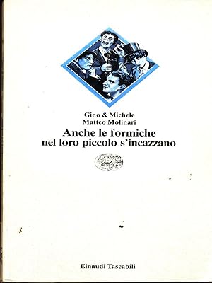 Immagine del venditore per Anche le formiche nel loro piccolo s'incazzano venduto da Librodifaccia