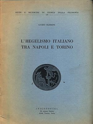 L'hegelismo italiano tra Napoli e Torino