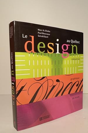 Bild des Verkufers fr Le design au Qubec zum Verkauf von Librairie Orphe