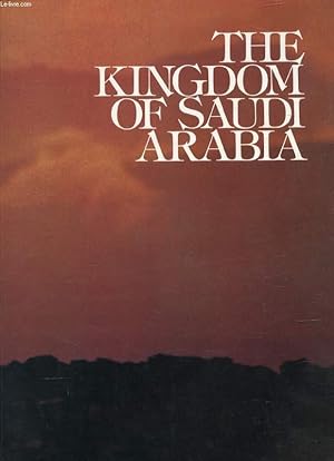 Bild des Verkufers fr THE KINGDOM OF SAUDI ARABIA zum Verkauf von Le-Livre