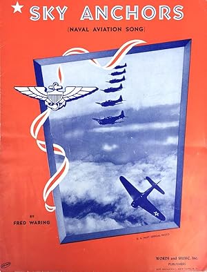 Seller image for Sky Anchors (Naval Aviation Song) for sale by Randall's Books