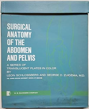 Surgical Anatomy of the Abdomen and Pelvis: A Series of Translucent Plates in Color