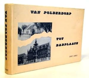 Seller image for Van polderdorp tot badplaats. Bijdage tot de geschiedenis van Knokke for sale by de KunstBurg