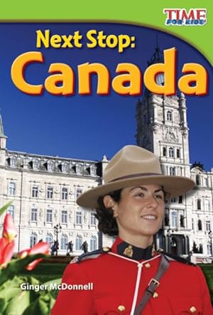 Seller image for Next Stop : Canada for sale by GreatBookPrices