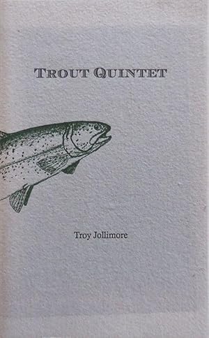 Seller image for Trout Quintet (Signed, Letterered Edition, Inscribed) for sale by Derringer Books, Member ABAA