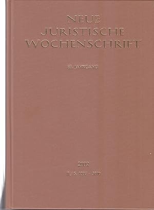 NJW 2002 (II), 55. Jahrgang 2002, 2. Halbband, Neue Juristische Wochenschrift