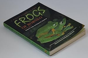 A Field Guide to the Frogs of Borneo