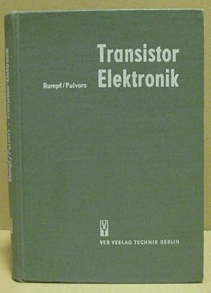 Bild des Verkufers fr Transistor Elektronik. Anwendung von Halbleiterbauelementen im Schalterbetrieb. zum Verkauf von Nicoline Thieme