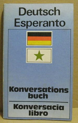 Bild des Verkufers fr Konversationsbuch Deutsch/ Esperanto. Konversacia libro/ Germana-Esperanto. zum Verkauf von Nicoline Thieme
