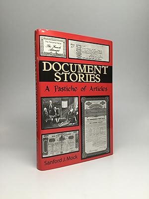 DOCUMENT STORIES: A Pastiche of Articles