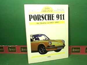 Das Original - Porsche 911 - Alle Modelle von 1963-1993.