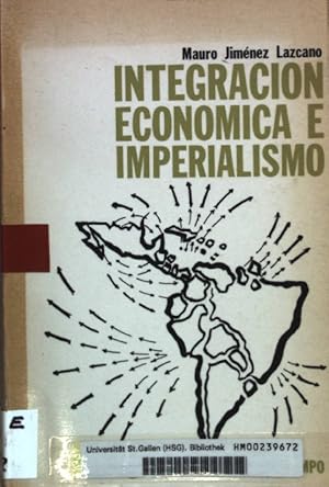 Integracion Economica e Imperialismo.