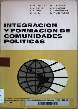 Bild des Verkufers fr Integracion y formacion de comunidades politicas: analisis sociologico de experiencias historicas. zum Verkauf von books4less (Versandantiquariat Petra Gros GmbH & Co. KG)