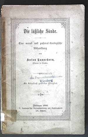 Image du vendeur pour Die lliche Snde: Ein moral- und pastoral-theologische Abhandlung; mis en vente par books4less (Versandantiquariat Petra Gros GmbH & Co. KG)