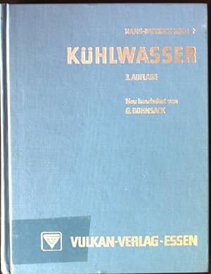 Kühlwasser. Verfahrenstechnische und chemische Methoden der Kühlwasserbehandlung in Industrie und...