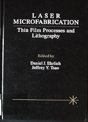 Seller image for Laser Microfabrication: Thin Film Processes and Lithography for sale by books4less (Versandantiquariat Petra Gros GmbH & Co. KG)