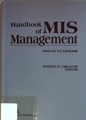 Bild des Verkufers fr Handbook of MIS Management: 1989-90 Yearbook. zum Verkauf von books4less (Versandantiquariat Petra Gros GmbH & Co. KG)