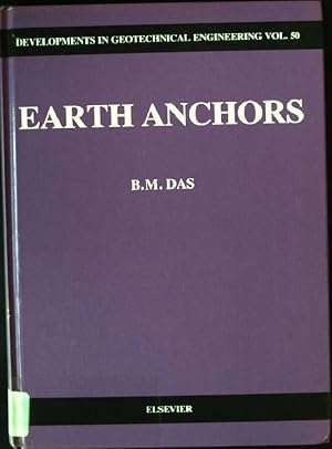 Image du vendeur pour Earth Anchors DEVELOPMENTS IN GEOTECHNICAL ENGINEERING, Vol.50 mis en vente par books4less (Versandantiquariat Petra Gros GmbH & Co. KG)