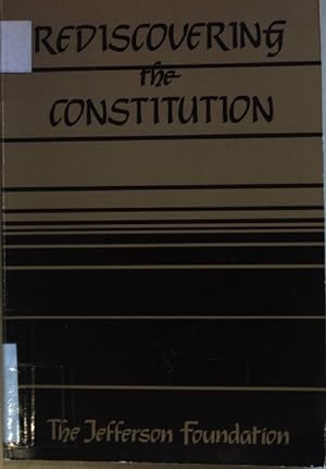 Seller image for Rediscovering the Constitution: A Reader for Jefferson Meeting Debates. for sale by books4less (Versandantiquariat Petra Gros GmbH & Co. KG)