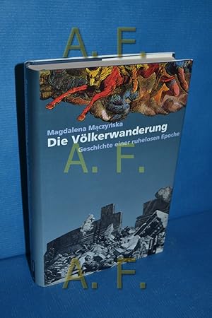 Image du vendeur pour Die Vlkerwanderung : Geschichte einer ruhelosen Epoche im 4. und 5. Jahrhundert. mis en vente par Antiquarische Fundgrube e.U.