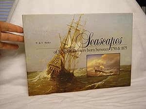 Seller image for Seascapes of Belgian Painters Born between 1750 and 1875 for sale by curtis paul books, inc.