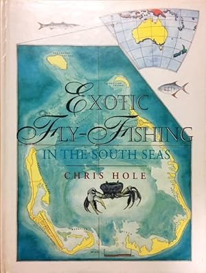 Exotic Fly-Fishing in the South Seas