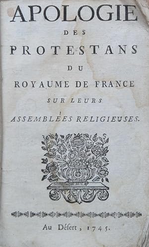 Apologie des Protestans du Royaume de France sur leurs assemblées religieuses