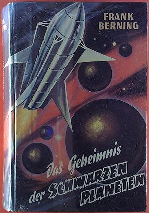Bild des Verkufers fr Das Geheimnis der Schwarzen Planeten. S.F. - Roman. zum Verkauf von biblion2