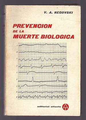 Seller image for PREVENCION DE LA MUERTE BIOLOGICA (TECNICA DE RESUCITACION) for sale by Libreria 7 Soles