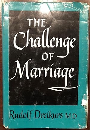 Image du vendeur pour THE CHALLENGE OF MARRIAGE mis en vente par Happyfish Books