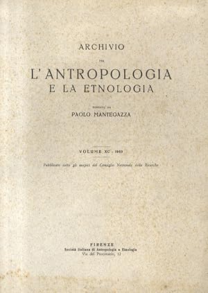 ARCHIVIO per l'antropologia e la etnologia fondato da Paolo Mentegazza. Volume XC - 1960.