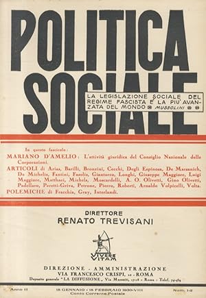POLITICA sociale. Direttore Renato Trevisani. Anno II 1930, Nn. 1/2, 3/4, 5, 6/7, 8/10, 11/12. An...