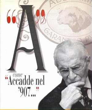 Bild des Verkufers fr 'A' come 'Accadde nel '907.' zum Verkauf von Librodifaccia