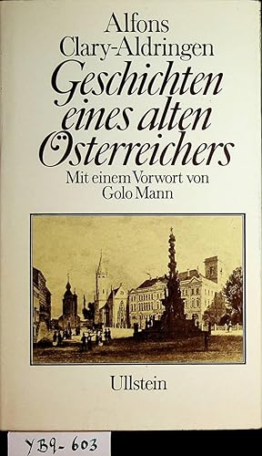 Geschichten eines alten Österreichers. Mit einem Vorwort von Golo Mann.