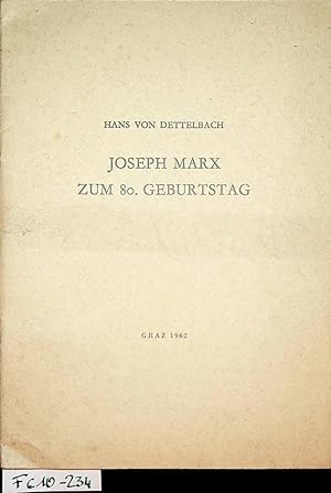 Joseph Marx zum 80. Geburtstag. (=Sondernr d. Mitteilungen d. Steirischen Tonkünstlerbundes)
