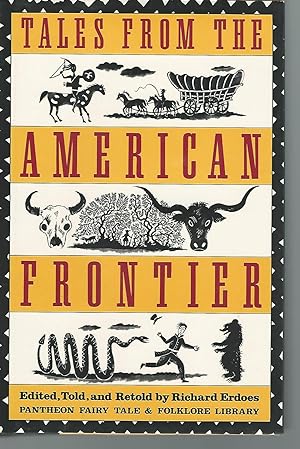 Bild des Verkufers fr Tales from the American Frontier zum Verkauf von Mom and Pop's Book Shop,