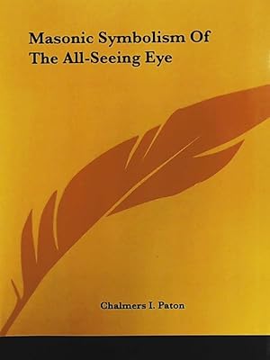 Bild des Verkufers fr Masonic Symbolism of the All-Seeing Eye zum Verkauf von Leserstrahl  (Preise inkl. MwSt.)