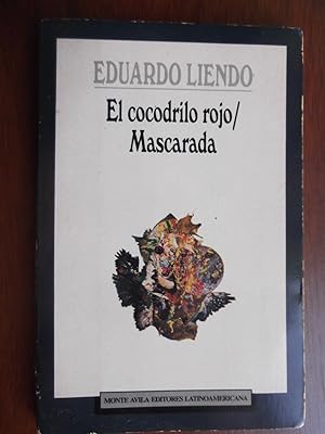 Imagen del vendedor de El cocodrilo rojo / Mascarada a la venta por Libreria Babel