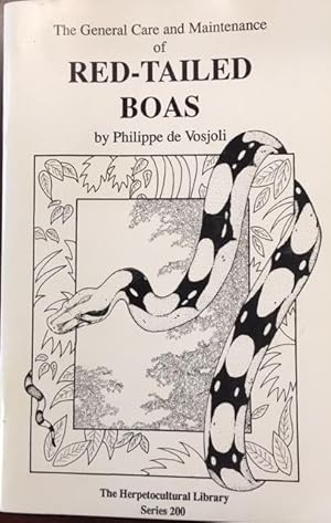 Seller image for The general care and maintenance of red-tailed boas (The Herpetocultural Library - Series 200) for sale by BookMarx Bookstore