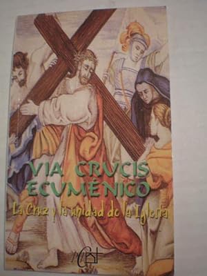 Vía Crucis Ecuménico. La Cruz y la unidad de la Iglesia