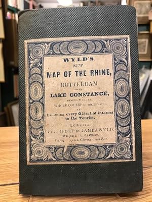 Wyld's New Map of the Rhine : From Rotterdam to the Lake Constance, Delineating the Whole Course ...