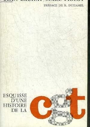 Seller image for ESQUISSE D'UNE HISTOIRE DE LA CGT. for sale by Le-Livre