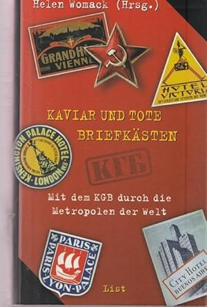 Bild des Verkufers fr Kaviar und tote Briefksten. Mit dem KGB durch die metropolen der Welt. zum Verkauf von Ant. Abrechnungs- und Forstservice ISHGW