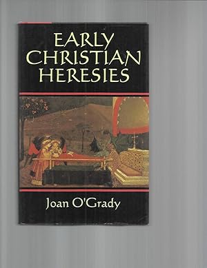 Seller image for EARLY CHRISTIAN HERESIES. for sale by Chris Fessler, Bookseller