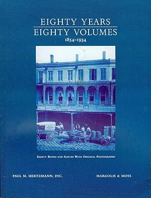 Eighty Years - Eighty Volumes (1854-1934)