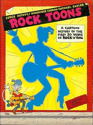Rock Toons: A Cartoon History of the First 30 Years of Rock 'n' Roll