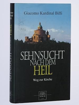 Bild des Verkufers fr Sehnsucht nach dem Heil. Weg zur Kirche. zum Verkauf von Antiquariat Lehmann-Dronke