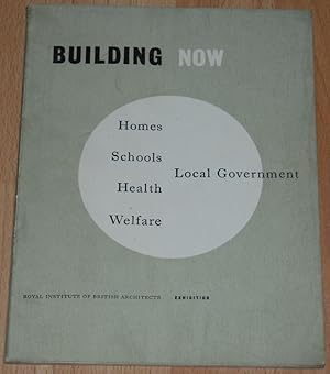 Building now, 1946 : handbook to the exhibition arranged by the Royal Institute of British Archit...