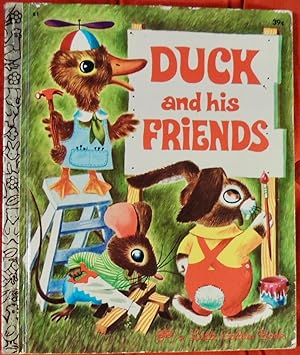 Seller image for Duck & his Friends (#81 Little Golden Book) for sale by Basket Case Books